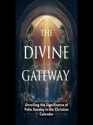 cover image of The Divine Gateway